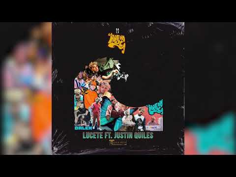 Dalex - Lucete - ft. Justin Quiles [Audio Oficial]