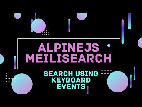 Setup the Project Meilisearch AlpineJS Instant Search
