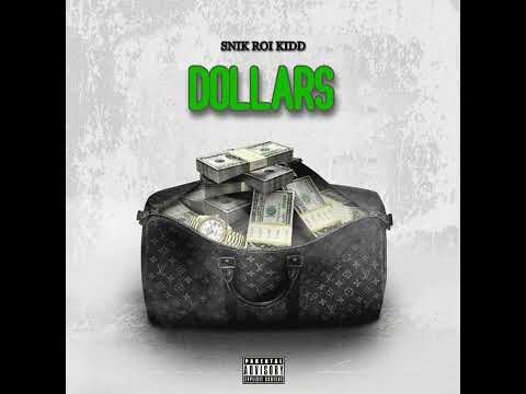 SNIK x ROI x KIDD-DOLLARS