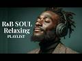 R B Soul Relaxing Psalms In R B Soulful Worship Mix For Prayer Focus Groove Engine