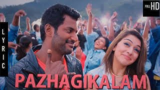 Pazhagikalam (Lyric Video)  Hiphop Tamizha  Vishal