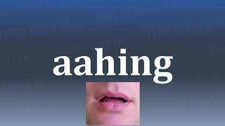 This is How I Say... aahing