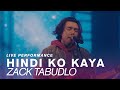 Hindi Ko Kaya - Zack Tabudlo (Live Performance) Hindi Ko Kaya - Zack Tabudlo (Live Performance)