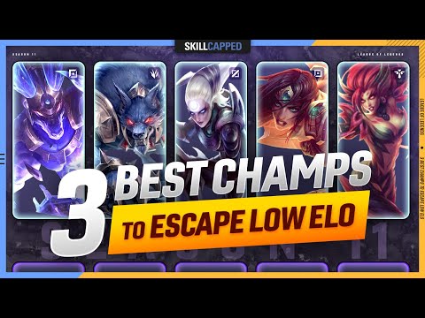 3 BEST CHAMPIONS to ESCAPE LOW ELO for EVERY ROLE in Season 11 - League of Legends