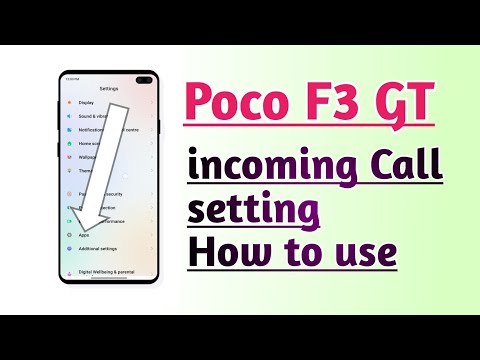 Poco F3 GT incoming Call setting How to use