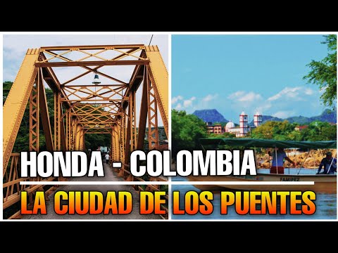 HONDA TOLIMA #COLOMBIA | LA CIUDAD DE LOS PUENTES