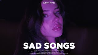 Sad Songs 2026 - Sad Love Songs Playlist - Slowed Songs For A Broken Heart