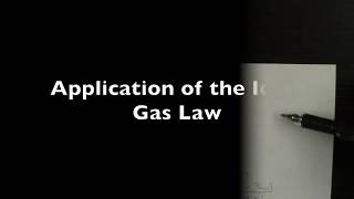 Application of the Ideal Gas Law