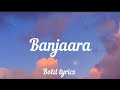 Banjara Lyrics Mohammed Irfan Ek Villian