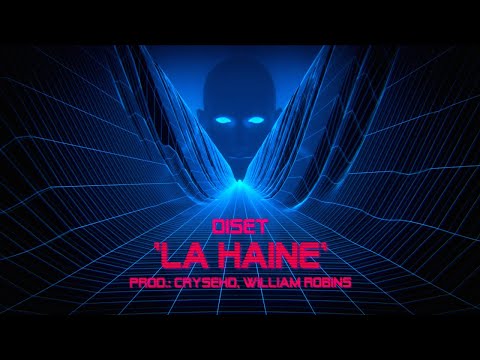 Diset - La Haine (prod. CryseHD) /// HD3: Drive