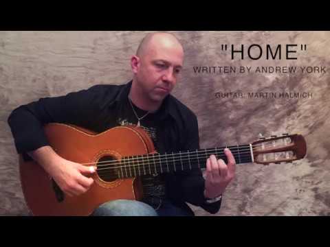 "HOME" (by Andrew York) played by Martin Halmich