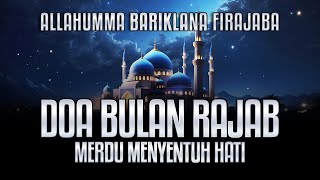 Download lagu HEART-TOUCHING PRAYERS FOR THE MONTHS OF RAJAB, SHA'BAN AND RAMADAN - Allahumma bariklana fi raja... mp3