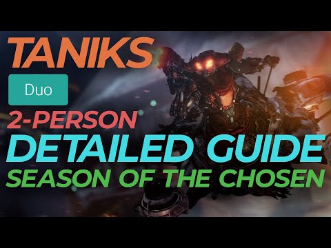 Duo Taniks 2-Person - Detailed Guide - Both POVs - Season Of The Chosen [Omynous]