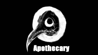 Apothecary - Bury the Sun