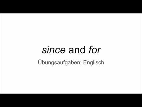 Übungen: since und for - Übungsaufgaben für die Schule (Englisch)