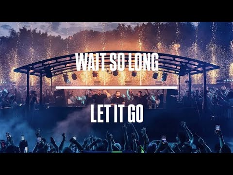 Swedish House Mafia vs. Dirty South & Axwell - Wait So Long x. Let It Go (UL!SES Mashup)