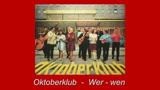 Music video thumbnail preview for Oktoberklub - Wer wen by Oktoberklub