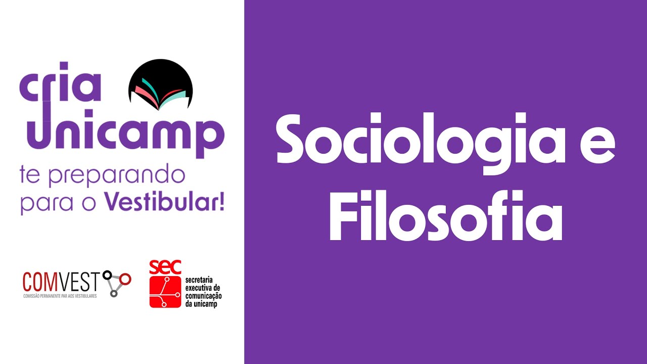 Entenda as provas de Sociologia e Filosofia no Vestibular Unicamp