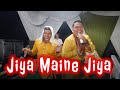 Jiya Maine Jiya 2P