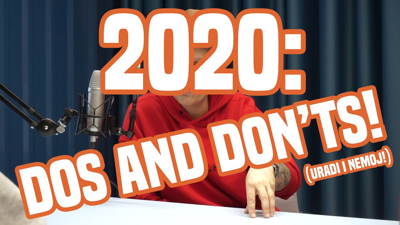 Tomislav Krajačić Talk | 2020: DOs and DON'Ts
