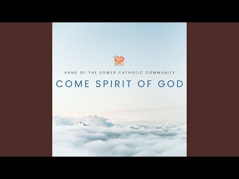 Come Spirit of God