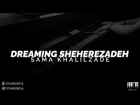 Sama Khalilzade plays Aziza Mustafaza-deh "Dreaming Sheherezadeh"