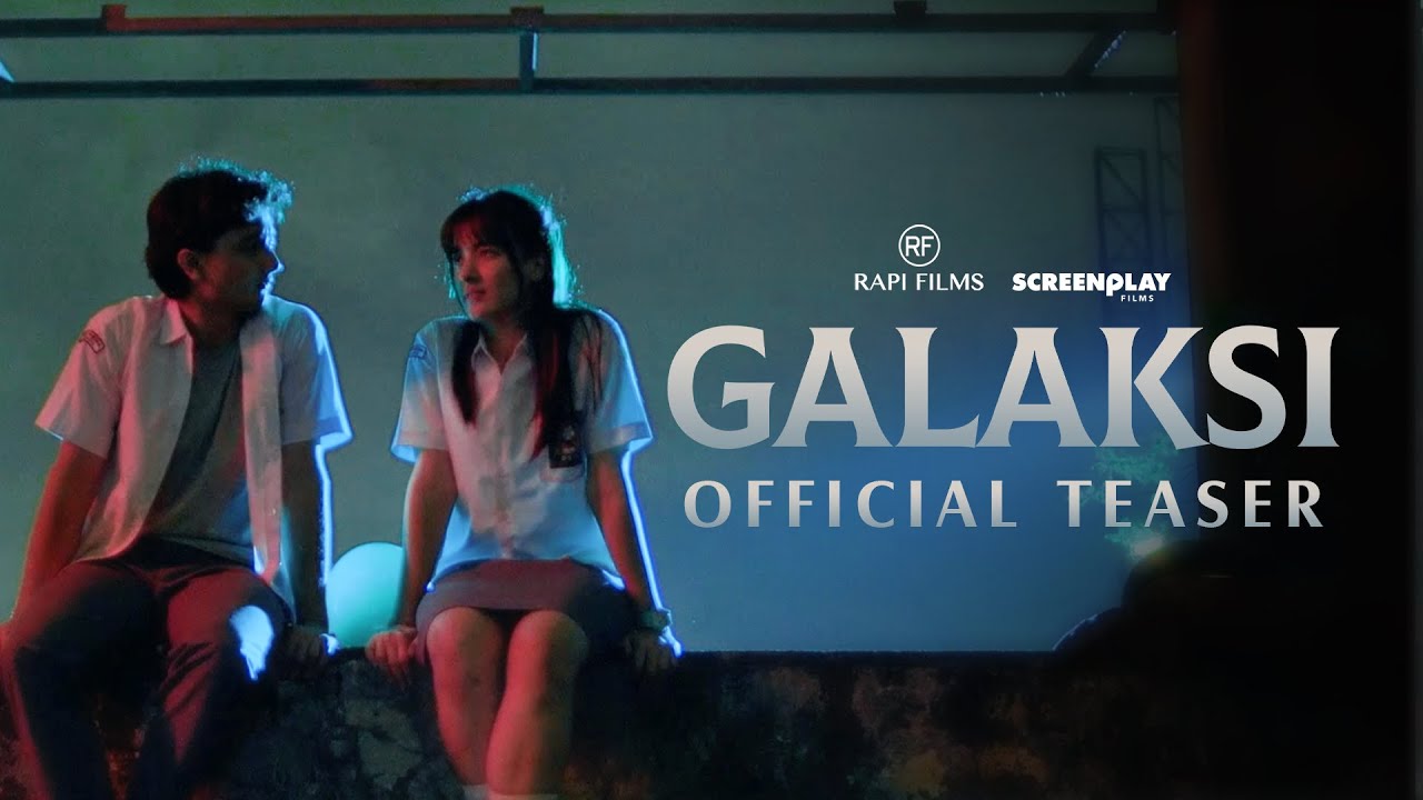 OFFICIAL TEASER FILM GALAKSI | AGUSTUS 2023 DI BIOSKOP