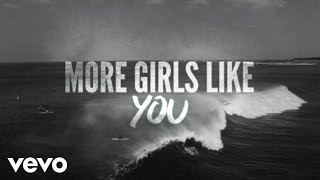 Kip Moore - More Girls Like You (Lyric Video)