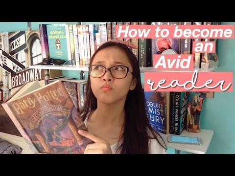 HOW TO BECOME AN AVID READER