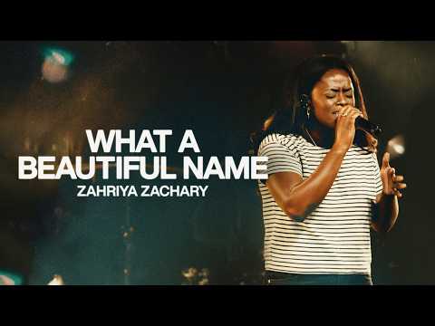 What A Beautiful Name - Bethel Music & Zahriya Zachary