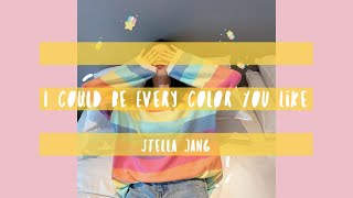Download lagu I Could Be Every Color You Like - Stella Jang (lyric music) mp3