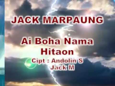 Merinding dengar lagunya...TU DIA HO DUNG MATE HO!!! JACK MARPAUNG
