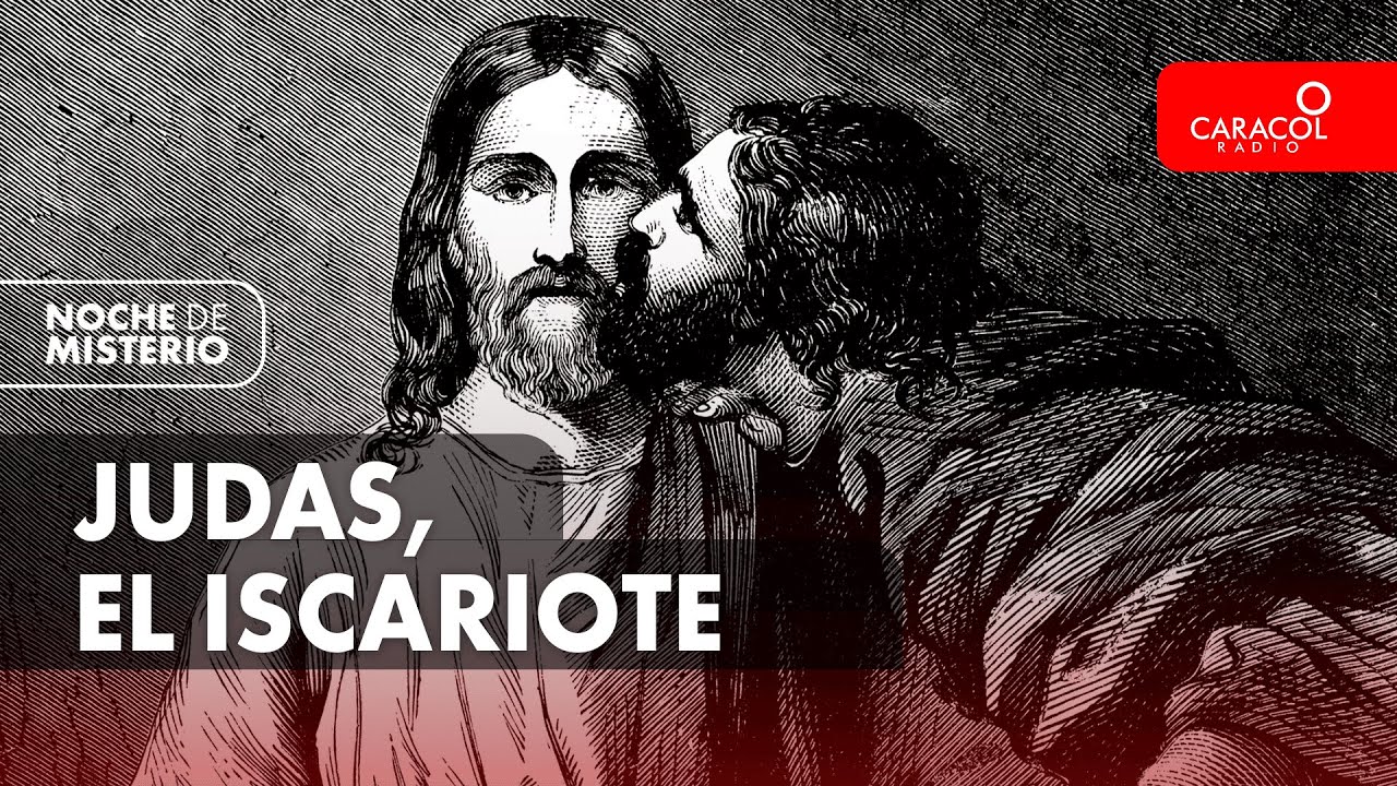Judas, el Iscariote | Noche de Misterio