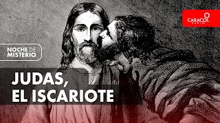 Judas, el Iscariote | Noche de Misterio