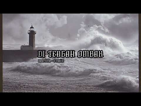 Di Tengah Ombak - Marten K8 (Remix) MIXTAPE
