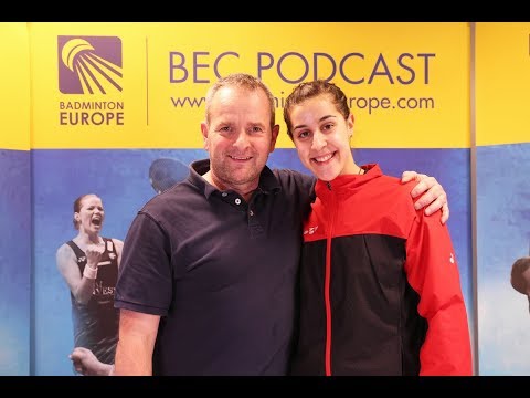 BEC Podcast (E19): Carolina Marin - The dream about being the best