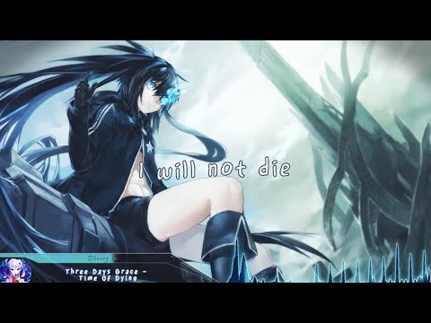 Nightcore - Time Of Dying (Three Days Grace) - (Lyrics)