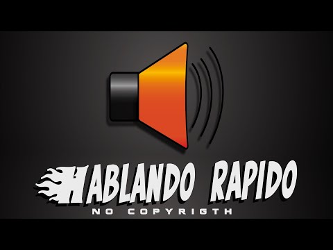 Mejor Efecto de Sonido I HABLANDO RAPIDO I SPEAKING FAST I EFECTOS DE SONIDOS