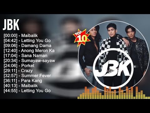 J B K Greatest Hits ~ OPM Music ~ Top 10 Hits of All Time