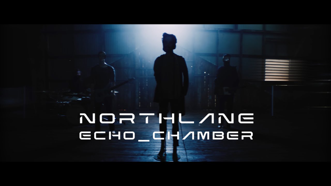 Northlane — Echo Chamber