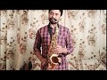 MANA HO TUM BEHAD HASEEN SAXOPHONE INSTRUMENTAL