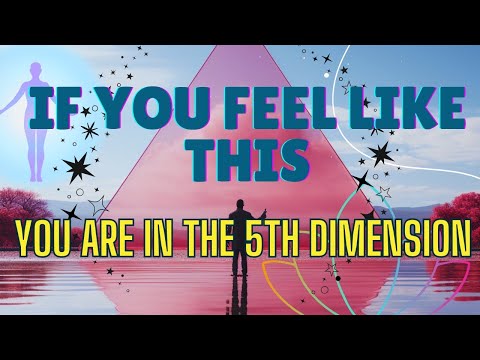 How does it Feel to be in the 5th Dimension -🦋- Dolores Cannon's Teachings