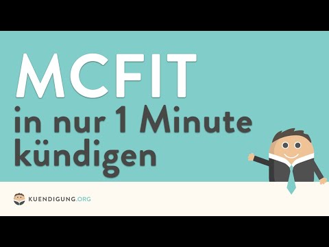 McFit Mitgliedschaft kündigen - in genau 1 Minute erledigt!