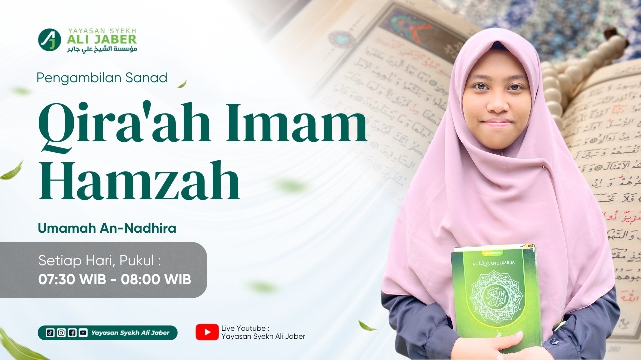 🔴 PENGAMBILAN SANAD QIRAAT IMAM HAMZAH RIWAYAT IMAM HAMZAH // UMAMAH AN-NADIRA