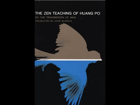 "The Zen Teaching of Huang Po" By Huang Po