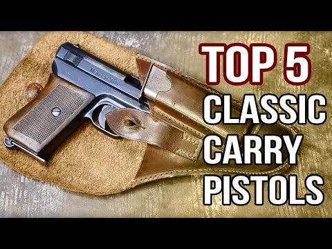 Top 5 Classic Carry Guns