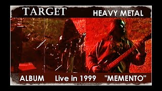 Video TARGET Live in 1999 album Memento