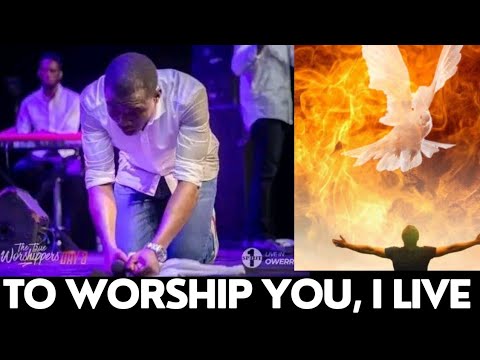 To worship you I live | Theophilus Sunday