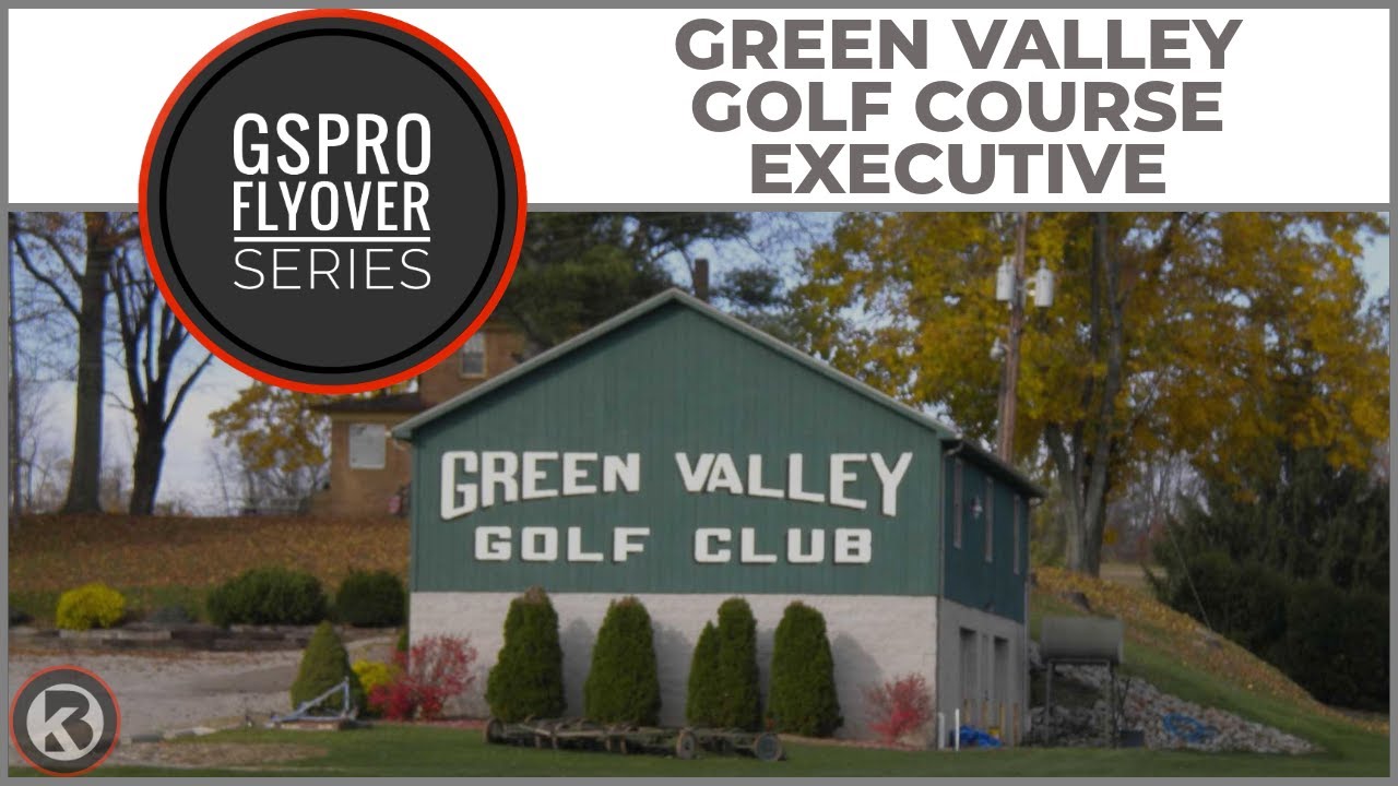Watch Green Valley Golf Course Executive flyover on YouTube