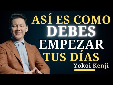 OBLÍGATE a CONTROLAR tu MENTE cada DÍA | Yokoi Kenji
